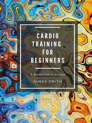 cover image of Cardio Training For Beginners
